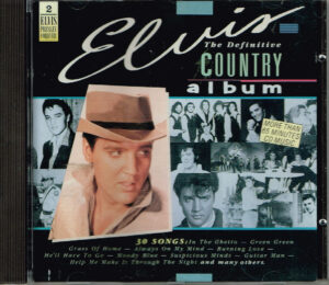 Elvis Presley – The Definitive Country Album EVA PD90061