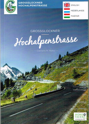 Reisgids Hohe Tauern Grossglockner Hochalpenstrasse ISBN 9783950338805